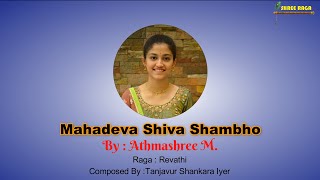 Mahadeva Shiva Shambho [upl. by Fowler]