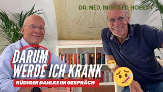 So bleibst du sicher gesund  DrRuediger Dahlke im Gespräch mit Dr Ingfried Hobert [upl. by Idalia884]