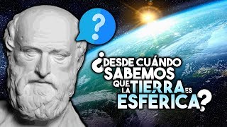 ¿DESDE CUÁNDO SABEMOS QUE LA TIERRA ES ESFÉRICA LA EXPERIENCIA DE ERATÓSTENES DE CIRENE 🌍✅ [upl. by Chui]