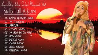 Sulis Full Album ♥☺♪ LAGU RAMADHAN 2020 ♥☺♪ Lagu Religi Islam Terbaik Menyentuh Hati ♥☺♪ [upl. by Oirram]