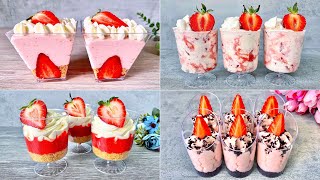 4 Easy NO BAKE Strawberry Dessert cup recipes Easy and Yummy [upl. by Wil]