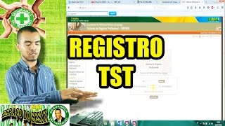 COMO FAZER REGISTRO DO TST PASSO A PASSO [upl. by Yemrots]