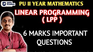 Linear Programming LPP 6 Marks Important Questions 2023 [upl. by Asinla194]