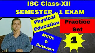 ISC Class XII Physical EducationMCQs and AnswersPractice Set 1 for Semester1 ExamPEWorlds [upl. by Airamanna]