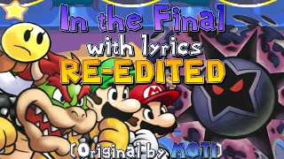 Mario amp Luigi Bowsers Inside Story  In the Final  With Lyrics by Man on the Internet REEDITED [upl. by Yoho]