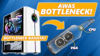 Seberapa bahaya BOTTLENECK pada PC Apa itu BOTTLENECK CPU GPU RAM [upl. by Neddie]