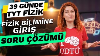 Fizik Bilimine Giriş Soru çözümü  39 Günde TYT Fizik Kampı  9 Sınıf [upl. by Sitruc]