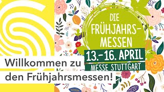 Das waren die Frühjahrsmessen 2023  Messe Stuttgart [upl. by Mead326]