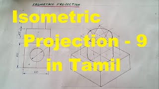 Isometric Projection  09 in Tamil [upl. by Millman]