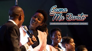 GUMA MUBWATO Official Video Ambassadors of Christ Choir 2022 All rights reserved [upl. by Yenahpets398]