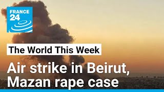 Air strike in Beirut Frances Mazan rape case • FRANCE 24 English [upl. by Mcgee]