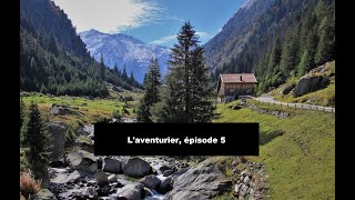 Laventurier épisode 5  quotDe lautre côté de la rivièrequot fichier optimisé [upl. by Benito259]