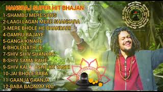 Bholenath Song of Hansraj RaghuwanshiIMahakal Song  Hanshraj Junkbox Monday special [upl. by Vedette717]