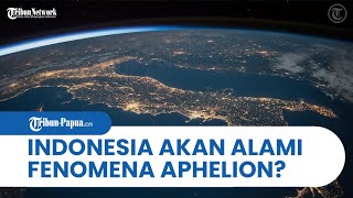 Ramai Kabar Fenomena Aphelion Terjadi dalam Waktu Dekat Cuaca Dingin Paling Dingin dari Sebelumnya [upl. by Bibbie]