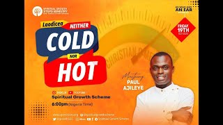 LAODICEA NEITHER COLD NOR HOT  PAUL AJILEYE [upl. by Fulmer]