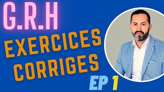 GRH  EXERCICES CORRIGES EPISODE 1 [upl. by Norreht]