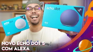 NOVO AMAZON ECHO DOT 5ª GERAÇÃO COM ALEXA E SOM SURPREENDENTE UNBOXING COMPLETO [upl. by Marcin428]