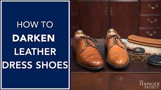 How to Darken Leather Dress Shoes  Kirby Allison [upl. by Myke]