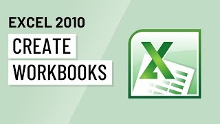 Excel 2010 Creating Workbooks [upl. by Monah]