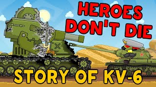 Story of KV6  Heroes Dont Die  Cartoons about tanks [upl. by Chandless]