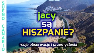 Jacy są Hiszpanie 🇪🇸 moje opinie i przemyślenia na temat Hiszpanów Kanaryjczyków [upl. by Borman7]