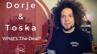 Dorje amp Toska  Whats The Deal [upl. by Elliot]