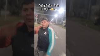 La Dorada…🤣🇦🇷 viralvideo shortvideo humor argentina [upl. by Merton]