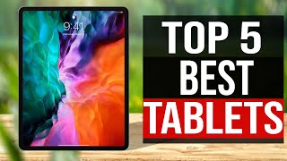 TOP 5 Best Tablets 2021 [upl. by Acinaj]