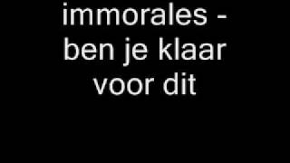 immorales  ben je klaar voor dit [upl. by Jaimie]