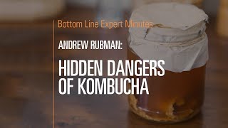 Hidden Dangers of Kombucha [upl. by Berg]