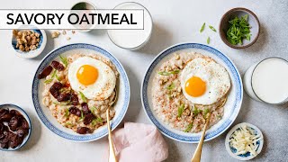 How to Make Savory Oatmeal Two Ways [upl. by Parent894]