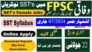 FPSC SSTs Jobs Announced  Adv No 072024  SSTs Syllabus Complete Details Online Apply [upl. by Bradshaw]