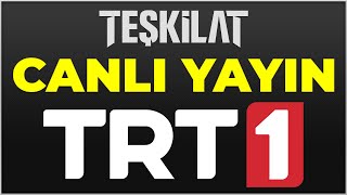 TRT 1 CANLI YAYIN İZLE  Teşkilat 10 Bölüm Canlı İzle [upl. by Elata439]