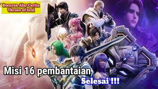 Throne of seal episode 184  Misi 16 pembantaian selesai [upl. by Dnarb]