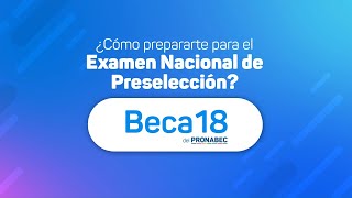 Beca 182024 ¿cómo prepararme para el Examen Nacional de Preselección [upl. by Erdna415]