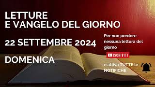 Letture e Vangelo del giorno  Domenica 22 Settembre 2024 Audio letture della Parola Vangelo di oggi [upl. by Schweitzer63]