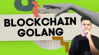 Build Blockchain From Scratch  GOLANG [upl. by Hosea597]