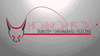 HorrorFox  Hieroglyphics  Dirty Electro [upl. by Sigler]