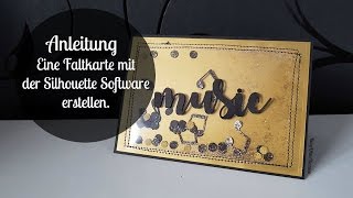 PlotterAnleitung Wie erstellt man eine einfache Faltkarte [upl. by Ardnoet919]