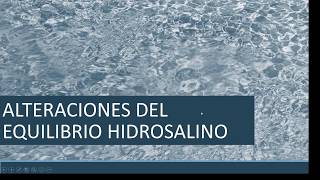 Fisiopatología Equilibio hidroelectrolítico y ácido base I [upl. by Maker226]