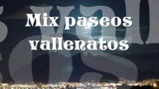 Mix paseos vallenatos [upl. by Mikel]