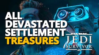 Devastated Settlement Treasures Star Wars Jedi Survivor All 99 [upl. by Garry]