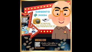 📰 JN  Jornal Numismático Apresentado pelo Sargento das Moedas 🪙🎥 [upl. by Soinotna995]