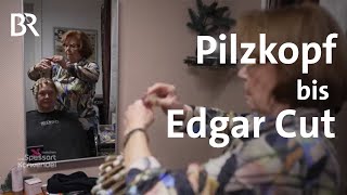 Vom Pilzkopf bis zum Edgar Cut 50 Jahre AufregerFrisuren  Zwischen Spessart und Karwendel  BR [upl. by Ilhsa]