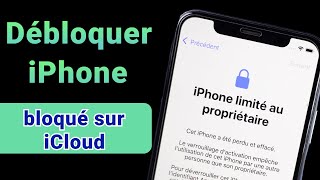 Débloquer iPhone bloqué sur iCloud 2024  iPhone verrouillé par le propriétaire [upl. by Gathers]