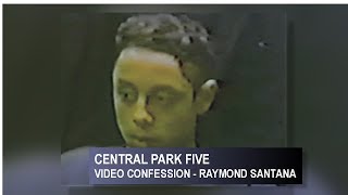 CENTRAL PARK FIVE  RAYMOND SANTANA FULL VIDEO CONFESSION [upl. by Cath789]