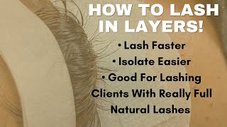 How To Lash in Layers  Isolation Tips  Lash Faster [upl. by Suiravat]