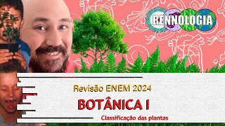 REVISÃO ENEM 2024  Botânica I [upl. by Aicenek]