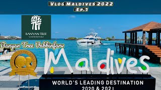 Vlog Maldives 2022 at Banyan Tree Vabbinfaru เดินทางนอกประเทศ หลังโควิท 2019 [upl. by Knick346]