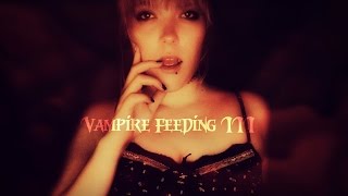 ☆★ASMR★☆ Sucking your blood  Vampire Feeding III [upl. by Andrade]